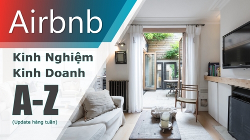 BẬT MÍ BÍ QUYẾT GIÚP CÁC CHỦ NHÀ AIRBNB TỐI ƯU HÓA CHI PHÍ VẬN HÀNH