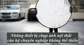 Những thiết bị chụp ảnh nội thất căn hộ chuyên nghiệp không...
